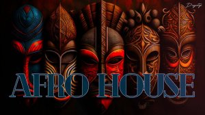 Afro House Mix 2025