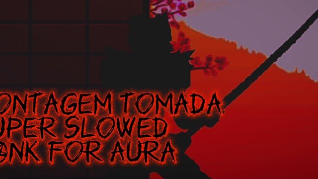 MONTAGEM TOMADA (SUPER SLOWED) смотреть онлайн