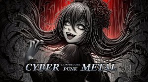 Dark Gothic Girl Cyberpunk Glitch Metal Study Work Focus Music [get-speed.com]