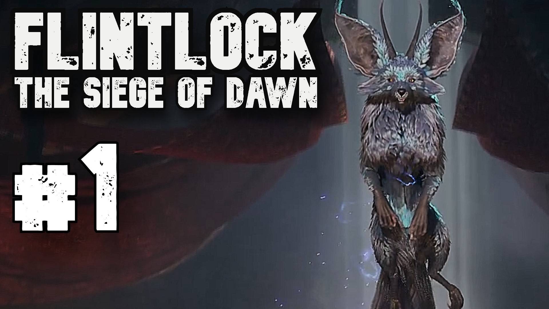 Синий лис ► Flintlock: The Siege of Dawn ► Прохождение #1 смотреть онлайн