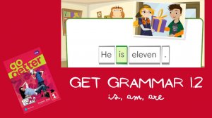 Глаголы TO BE | Go Getter 1 Unit 1 Grammar 1.2