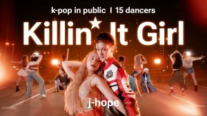 [K-POP IN PUBLIC] j-hope ‘Killin' It Girl | Dance Cover by BLACKLIST