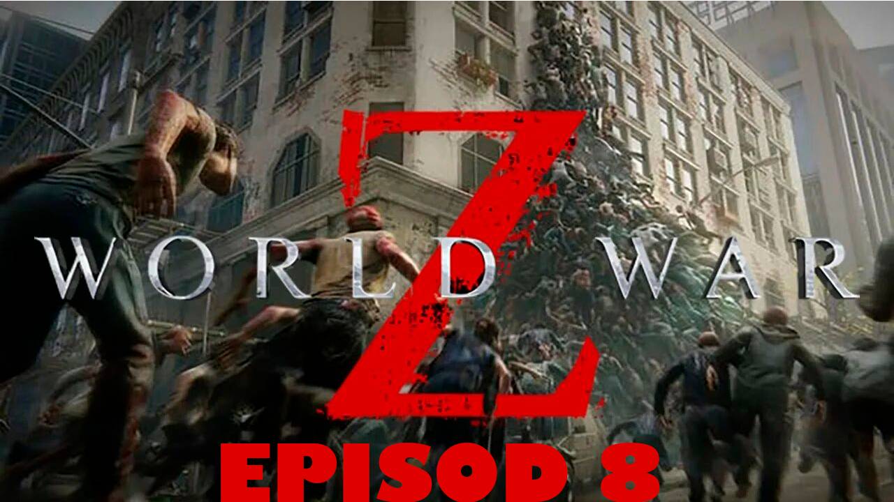 Прохождение игры - World War Z (без комментариев)