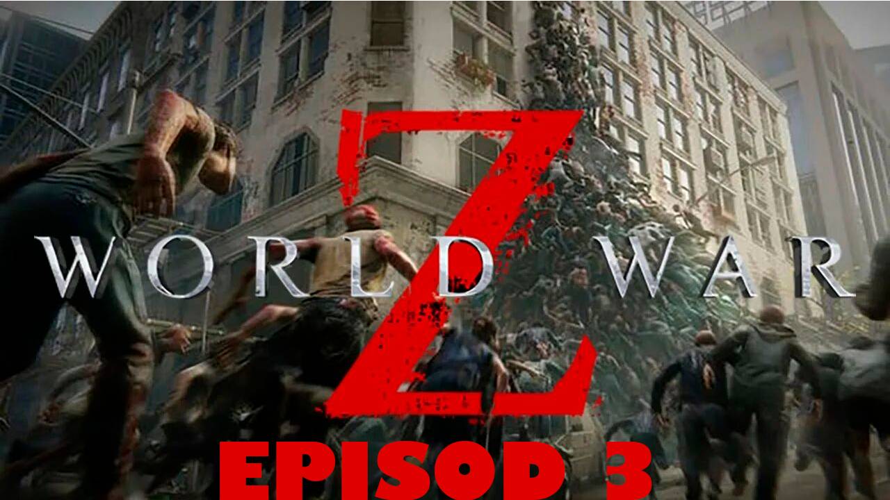 Прохождение игры - World War Z (без комментариев)