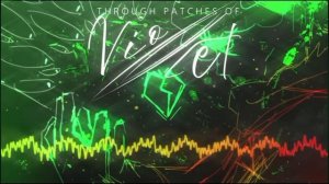 Through Patches of Violent (Hacklord 1x1x1x LMS)-FORSAKEN OST