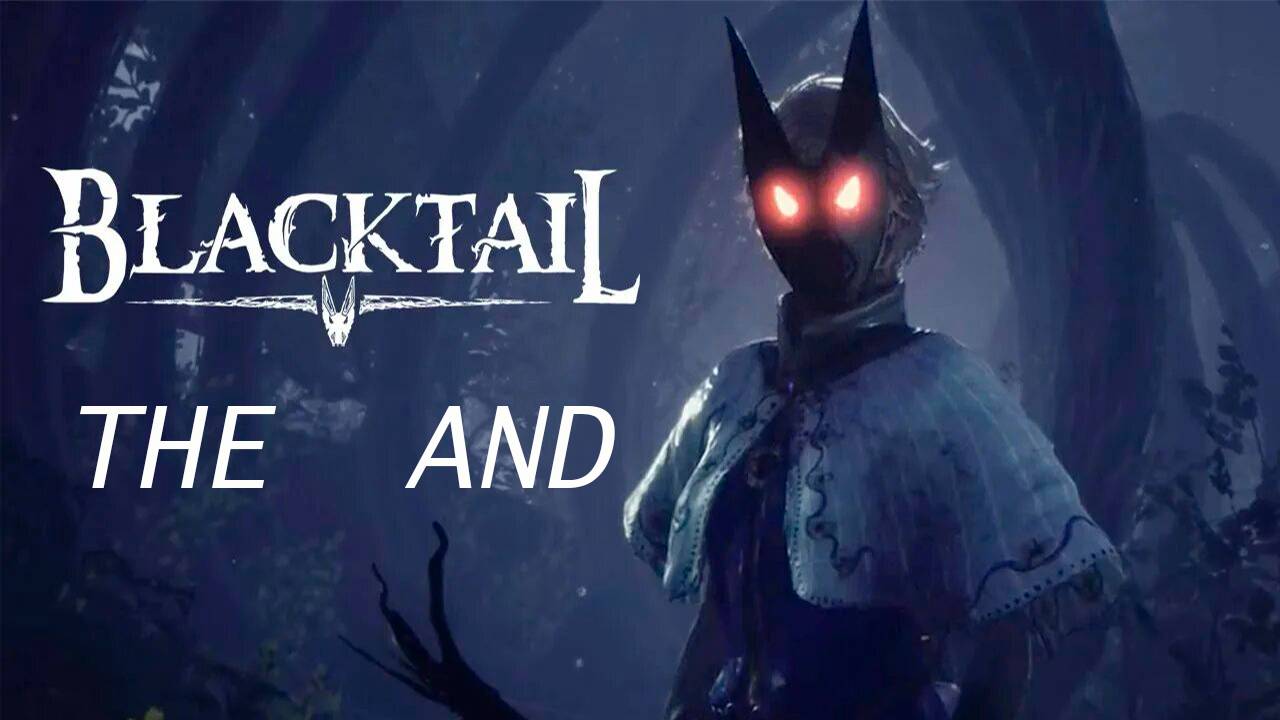 Прохождение игры - BLACKTAIL (без комментариев)