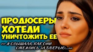 Ханде Эрчел — От Унижений До Мировой Славы: «Мою Карьеру Хотели Похоронить В 23!»