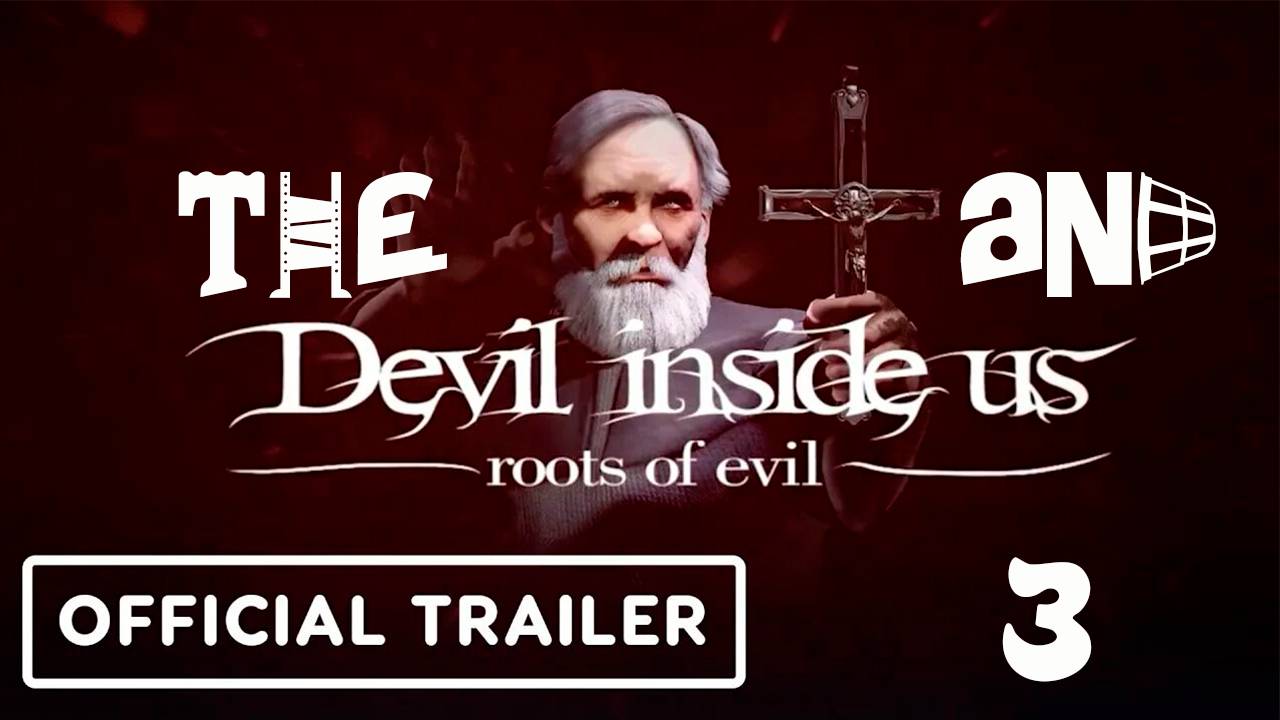 Прохождение игры - Devil Inside Us Roots of Evil (без комментариев)