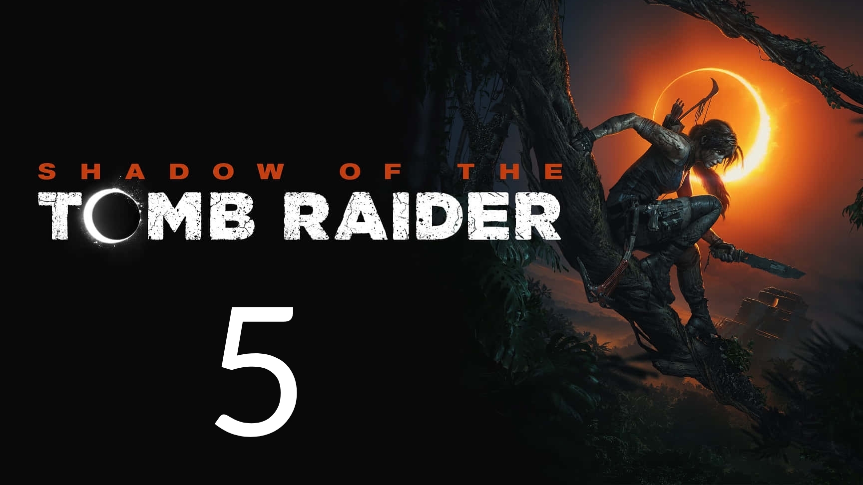 Shadow of the Tomb Raider. Часть 5 смотреть онлайн