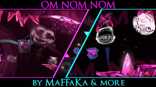 OM NOM NOM by MaFFaKa & more | Demon Level