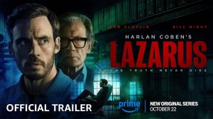 Lazarus TV Series, season 1 - Official Trailer | Amazon Prime Video
