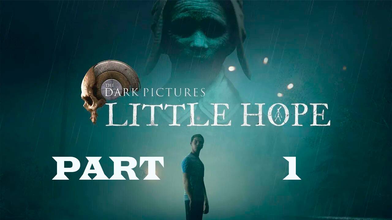 Прохождение игры - The Dark Pictures Anthology Little Hope (без комментариев)