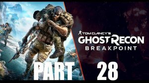 Прохождение игры - Ghost Recon Breakpoint (без комментариев)