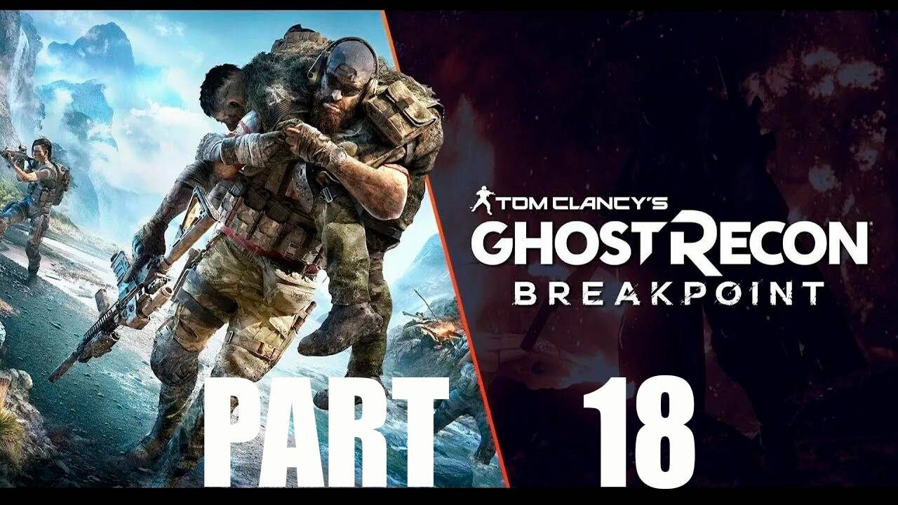 Прохождение игры - Ghost Recon Breakpoint (без комментариев)