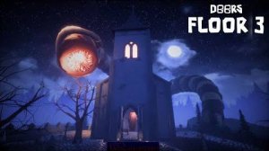 РОБЛОКС ДОРС 3 ЭТАЖ СТРАШИЛЫ (часть 10) 🚪 ROBLOX DOORS FLOOR 3