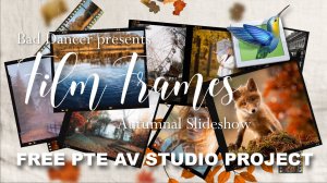 Free PTE AV Studio project - Film Frames ID 05102021