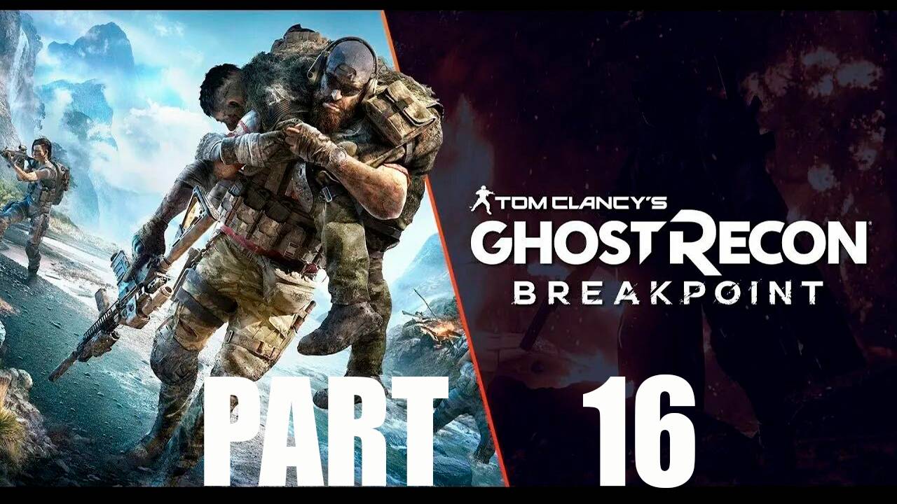 Прохождение игры - Ghost Recon Breakpoint (без комментариев)