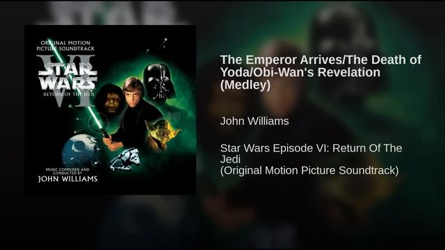 Star Wars Episode VI_ Return Of The Jedi (1983) Soundtrack 08 The Emperor Arrive