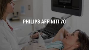 Philips Affiniti 70 — ультразвуковая система экспертного класса