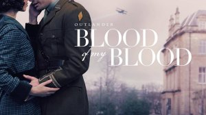 Сериал Чужестранка: Кровь от крови моей – 1 сезон 8 серия / Outlander: Blood of My Blood