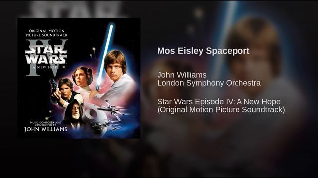 Star Wars Episode IV A New Hope (1977) Soundtrack 10 Mos Eisley Spaceport смотреть онлайн