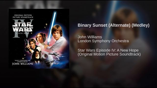 Star Wars Episode IV A New Hope (1977) Soundtrack 13 Binary Sunset Alternate Med смотреть онлайн