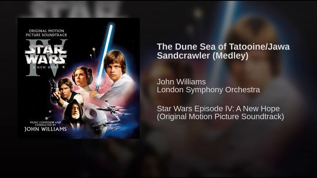 Star Wars Episode IV A New Hope (1977) Soundtrack 04 The Dune Sea of Tatooine _ смотреть онлайн