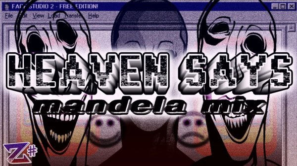 HEAVEN SAYS (mandela miх)