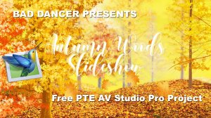 Free PTE AV Studio project - Autumn Wood Slideshow ID 29092021