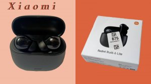 Знакомство с беспроводными наушниками Redmi Buds 6 Lite