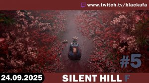 SILENT HILL F [PS5 Pro, Hard] ПРОХОЖДЕНИЕ #5 ➤ Стрим третий — ФИНАЛ [24.09.25]