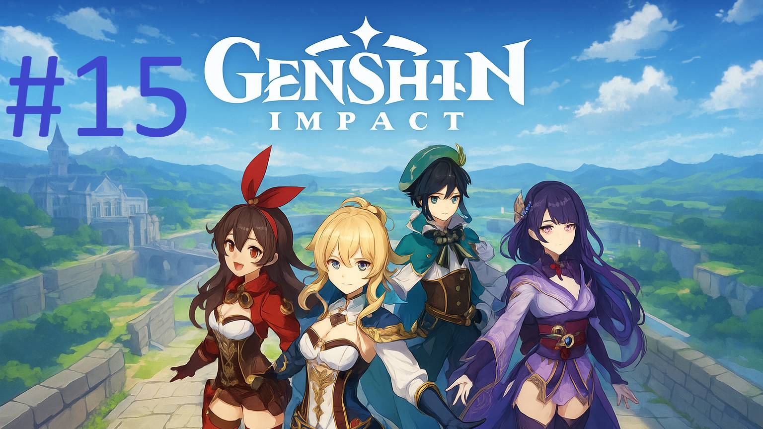 #15 Genshin Impact прохождение смотреть онлайн