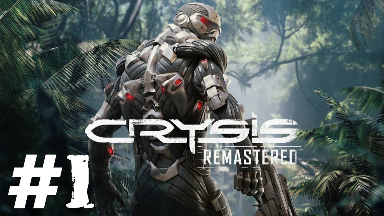 Crysis Remastered #1