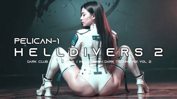 HELLDIVERS 2 - Inside the PELICAN-1 Vol. 2 | Dark Techno / Industrial Bass / Cyberpunk Club Mix