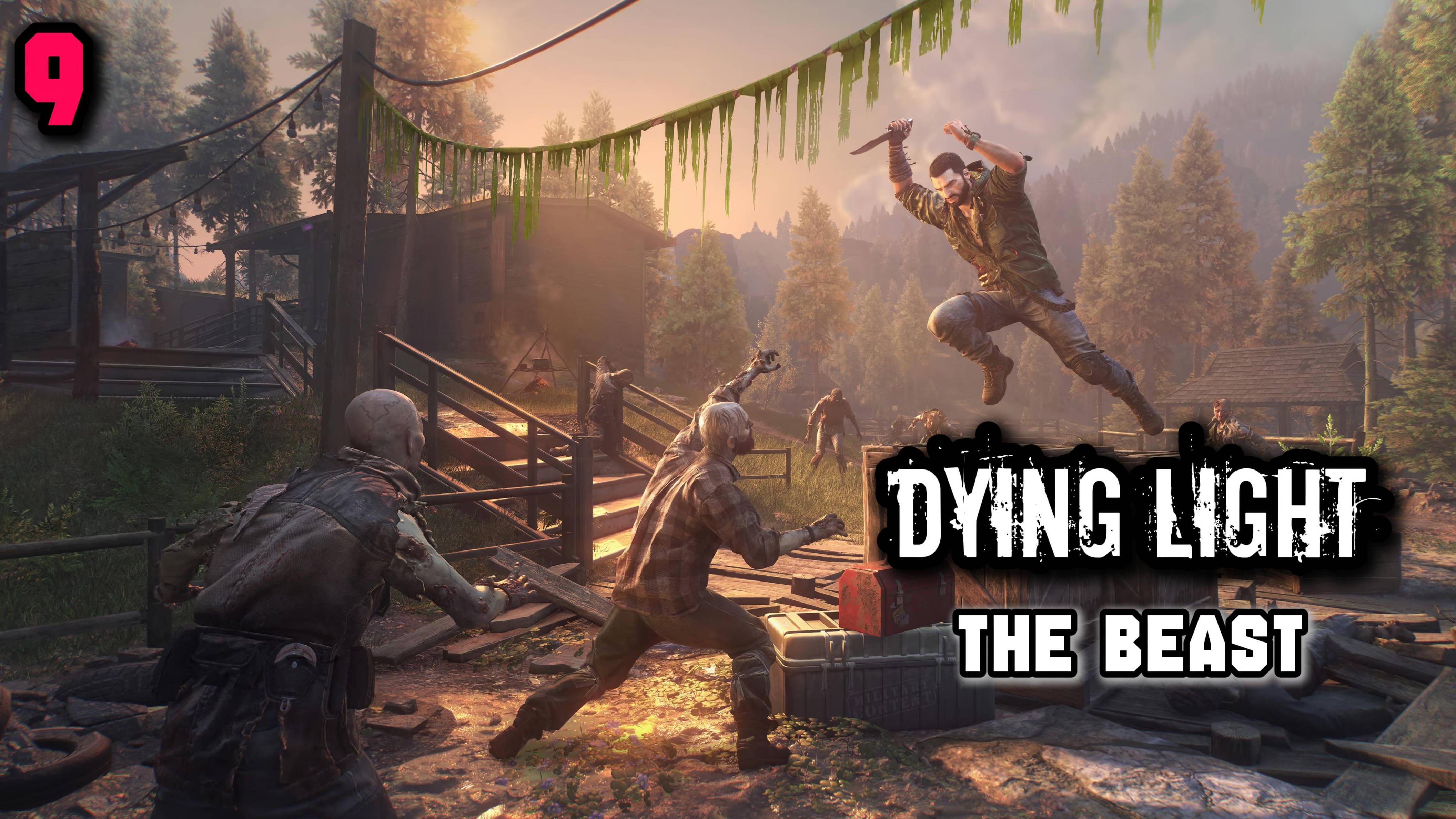 DYING LIGHT THE BEAST► Сплошные приключения смотреть онлайн