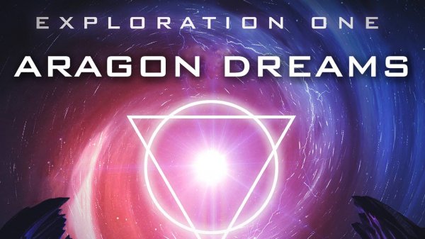 Exploration One - Aragon Dreams // ВИЗУАЛАЙЗЕР