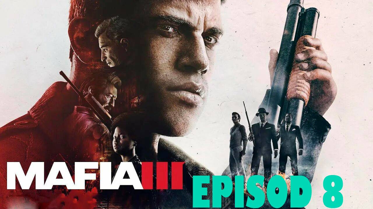 Прохождение игры - Mafia III Definitive Edition (без комментариев)