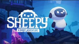 Прохождение: Sheepy: A Short Adventure