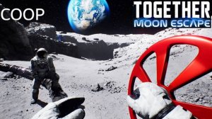 Together Moon Escape Demo. Первый взгляд - (coop)
