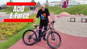 Электровелосипед ACID E-Force. Обзор и технические характеристики