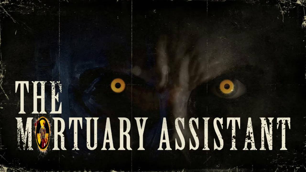 Ищем Демона - The Mortuary Assistant