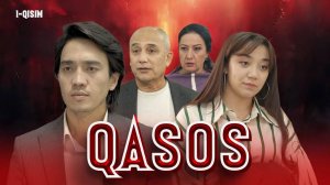 Qasos I Milliy serial (1-qism) II Қасос I Миллий сериал (1 қисм)