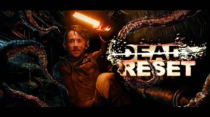 Dead Reset | Прохождение 4/4 (Финал "Беглец")