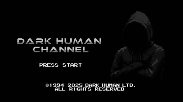 Dark Human Channel