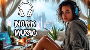 Музыка для учёбы и работы — чиллстеп-дип-микс для продуктивности