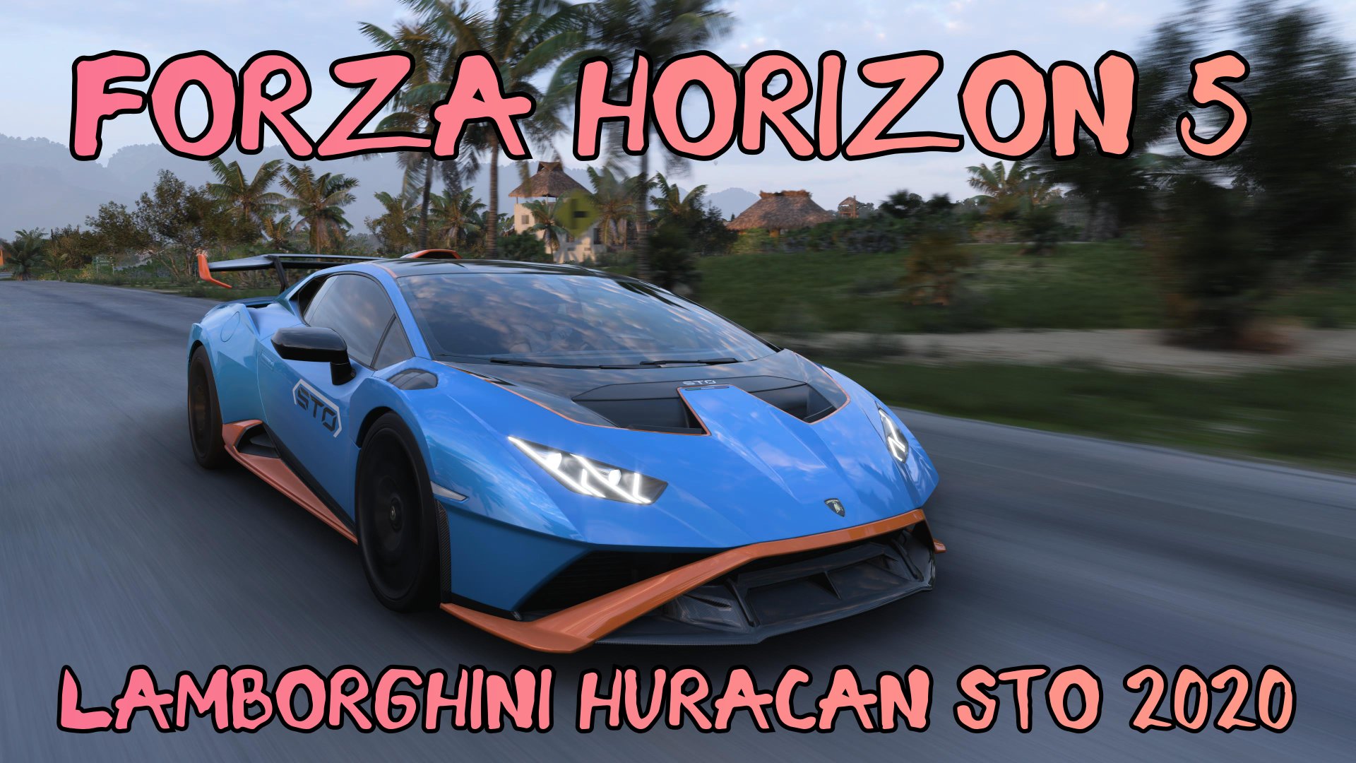 Lamborghini Huracan STO 2020 год. Играем в Forza Horizon 5. смотреть онлайн