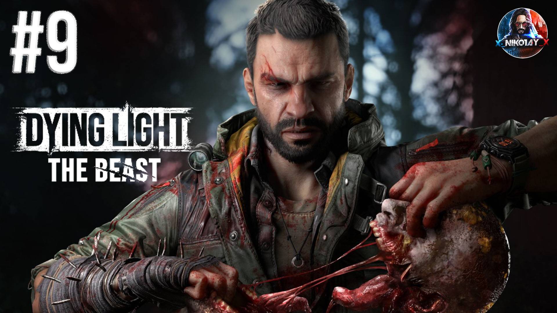 Dying Light: The Beast прохождение #9 [Без комментариев] смотреть онлайн