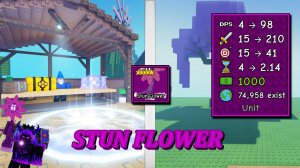 STUN FLOWER НЕДООЦЕНЕННЫЙ ЮНИТ В GARDEN TOWER DEFENSE