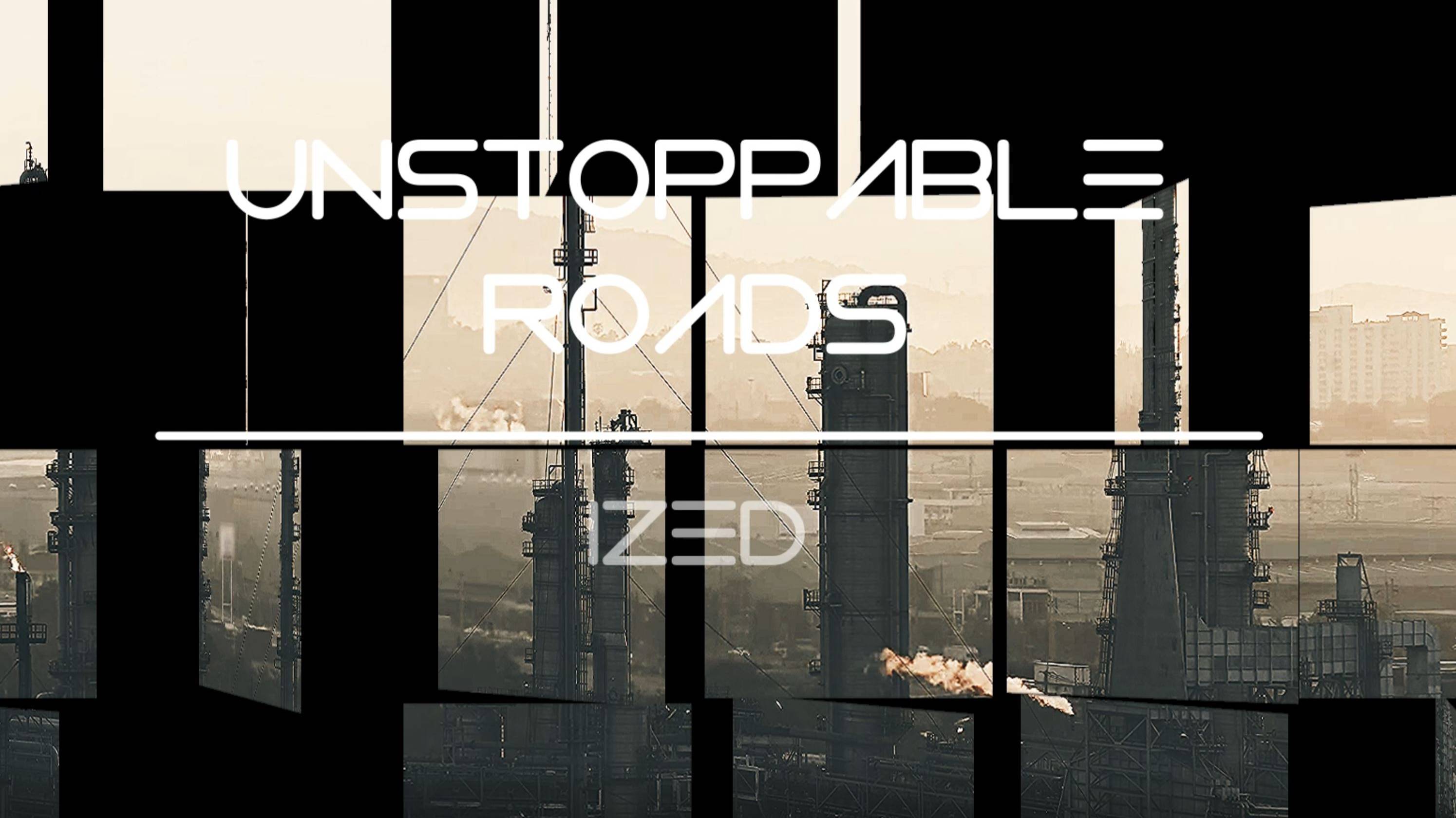 Unstoppable Roads (Industrial metal)