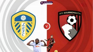 27.09.2025 | 17:00 | Лидс - Борнмут | ПРЯМАЯ ТРАНСЛЯЦИЯ |